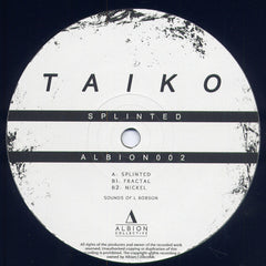 Taiko - Splinted - Albion Collective – ALBION002