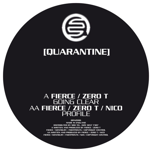 Fierce, Zero T, Nico - Going Clear / Profile Quarantine – QRN2006