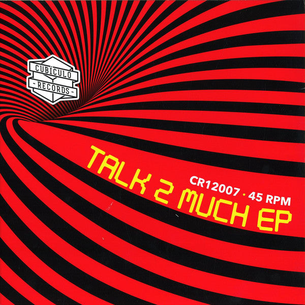 Conscious Sounds Feat King General And Pupajim – Talk Too Much Cubiculo Records – CR12007