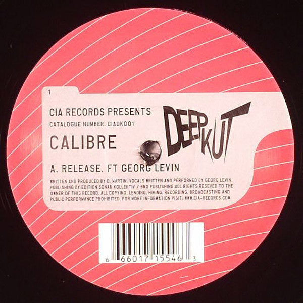 Calibre – Release CIA Deep Kut – CIADK001