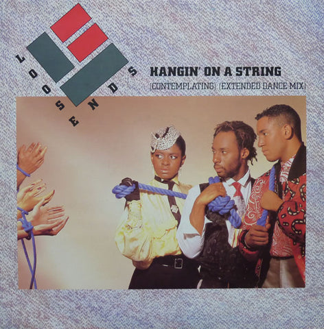 Loose Ends ‎– Hangin' On A String (Contemplating) (Extended Dance Mix)  Virgin ‎– VS74812