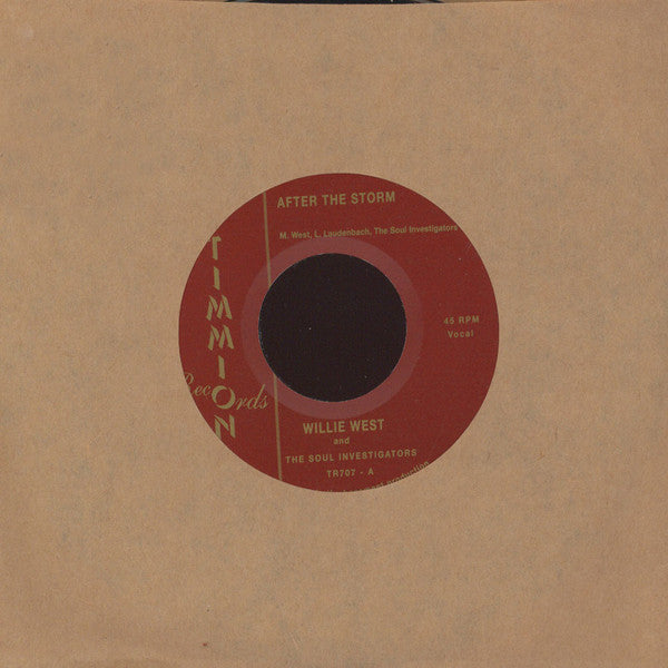 Willie West & The Soul Investigators – After The Storm - Timmion Records – TR707