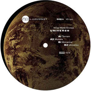 Vesa-Matti Kivioja – Universo Ljudverket – LJUDVERKET008