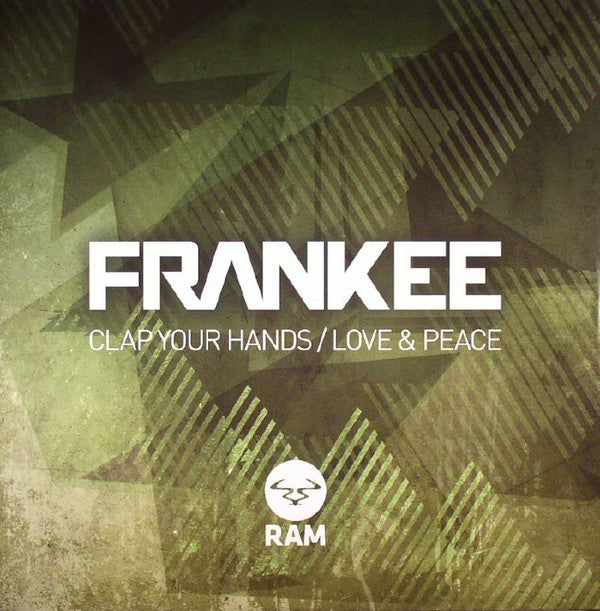 Frankee - Clap Your Hands / Love & Peace RAM Records – RAMM225