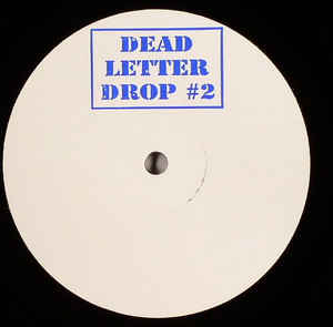 Unknown Artist – Dead Letter Drop 2 Letter 002