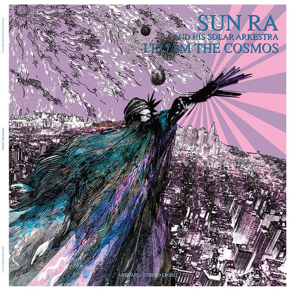 Sun Ra And His Solar Arkestra - I Roam The Cosmos - Art Yard – LP 2021