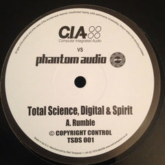 Total Science, Digital & Spirit – Rumble / Overlord - CIA, Phantom Audio – TSDS 001