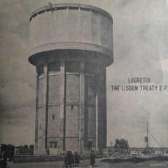 Lucretio – The Lisbon Treaty EP Paramount City Records – PCR1