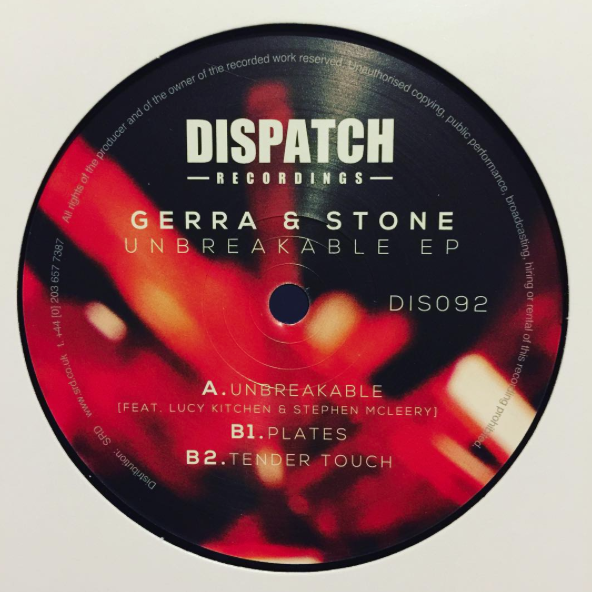 Gerra & Stone – Unbreakable EP Dispatch Recordings – DIS092