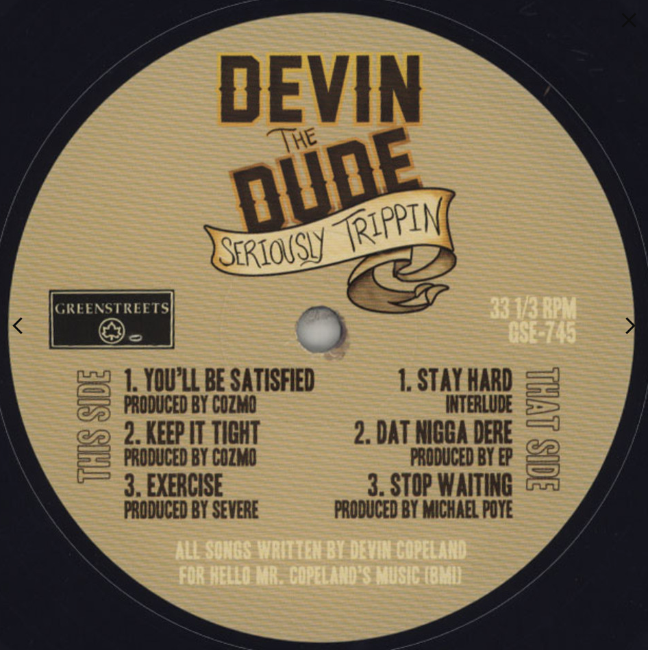 Devin The Dude – Seriously Trippin 12" Green Streets Entertainment – GSE-745
