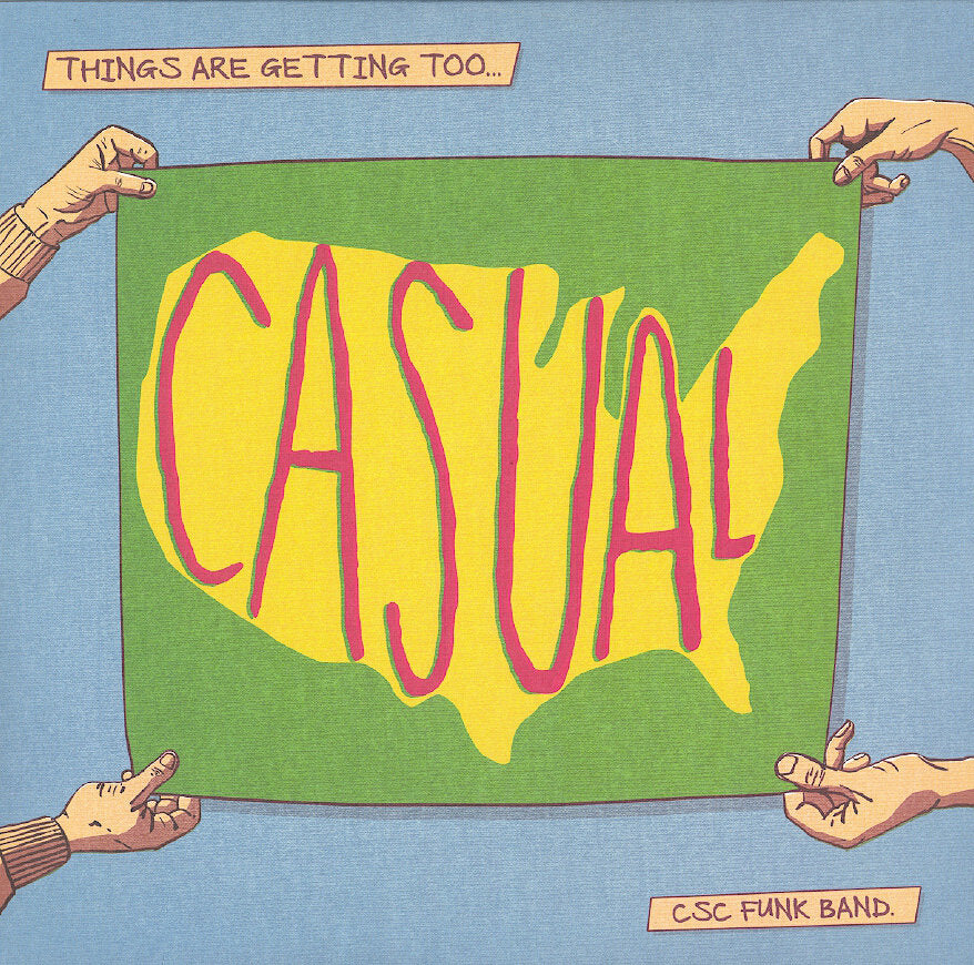 CSC Funk Band – Things Are Getting Too Casual Fat Beats – FB5145