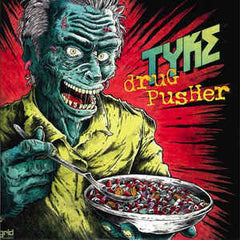 Tyke – Drug Pusher / The Track That Dripped Blood 12" Grid Recordings – GRIDUK051