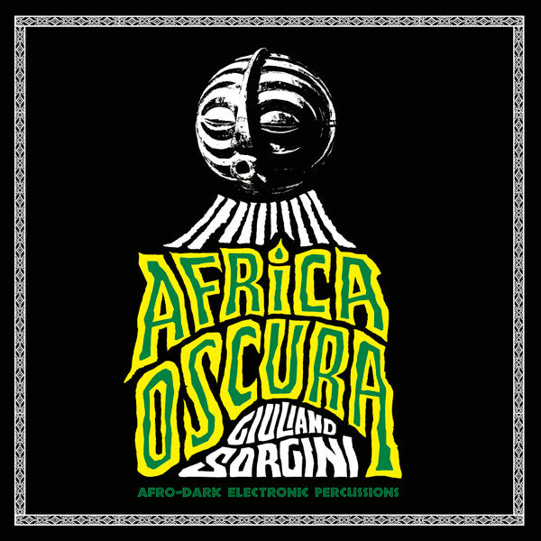 Giuliano Sorgini – Africa Oscura Four Flies Records – FLIES33