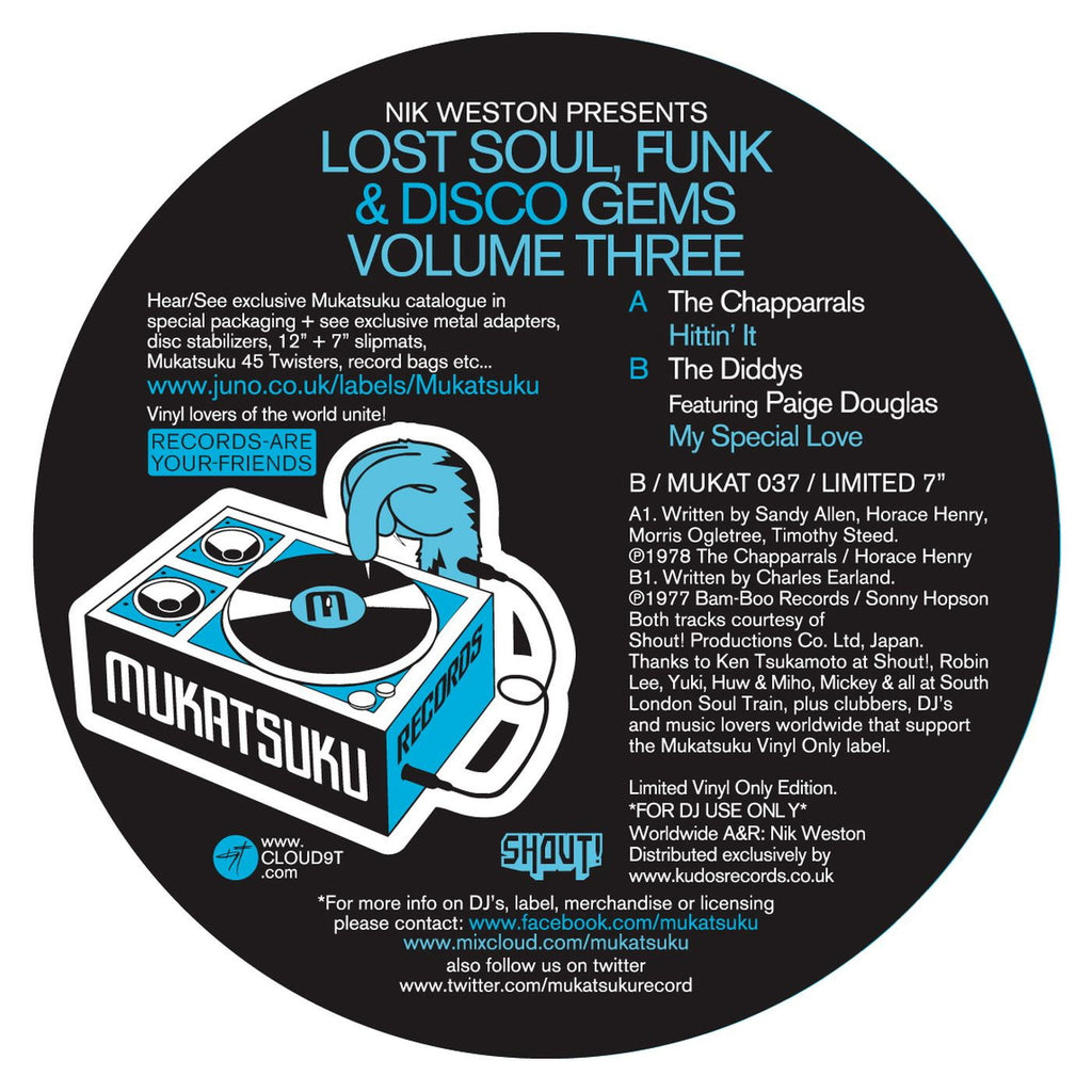 The Chapparrals / The Diddys Ft. Paige Douglas – Lost Soul, Funk & Disco Gems Volume Three 7" Mukatsuku Records – mukat 037
