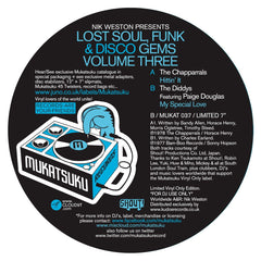 The Chapparrals / The Diddys Ft. Paige Douglas – Lost Soul, Funk & Disco Gems Volume Three 7" Mukatsuku Records – mukat 037