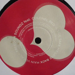 Freedom Soundz Feat. Colonel Red : Take My Love Back (12")