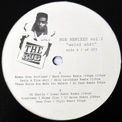 Various : The Rub Remixes Vol. 2 "Weird Shit" (12")