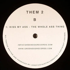 Them 2 : Kiss My Ass (12")