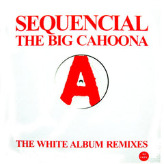 Sequencial : The Big Cahoona (12")