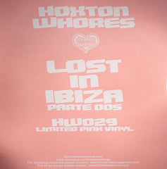 Hoxton Whores : Lost In Ibiza Parte Dos (12", S/Sided)