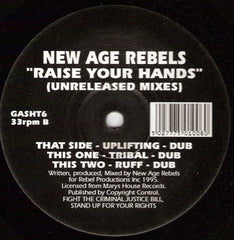 New Age Rebels : Raise Your Hands (Unreleased Mixes) (12")