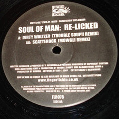Soul Of Man : Re-Licked Part 2 (12")