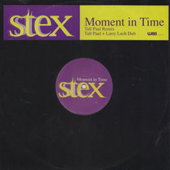 Stex : Moment In Time (Tall Paul Remix) (12", Promo)