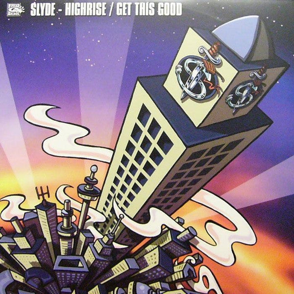 Slyde : Highrise / Get This Good (12")