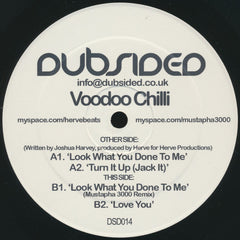 Voodoo Chilli : Look What You Done To Me (12")