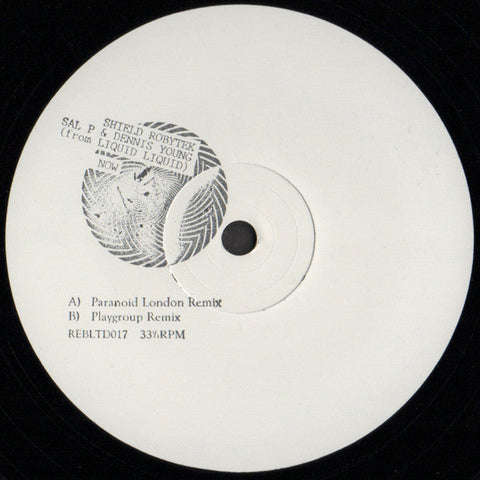 Shield, Robytek, Sal P & Dennis Young (From Liquid Liquid)* : Now (12", Ltd, W/Lbl, Sta)
