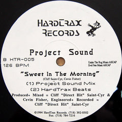 Project Sound : Sweet In The Morning (12")