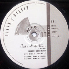 Fifth Of Heaven : Just A Little More (12")