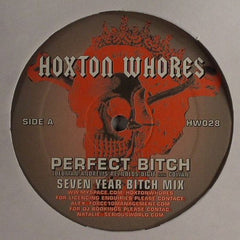 Hoxton Whores : Perfect Bitch (12")