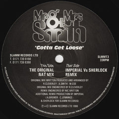 Mr. & Mrs. Smith : Gotta Get Loose (12")