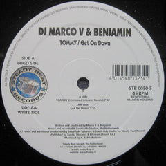Marco V & Benjamin : Tommy / Get On Down (12")