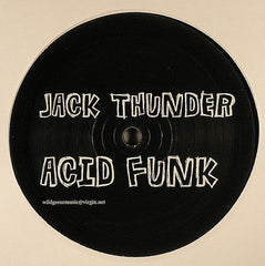 Jack Thunder : Acid Funk (12", S/Sided, Single)