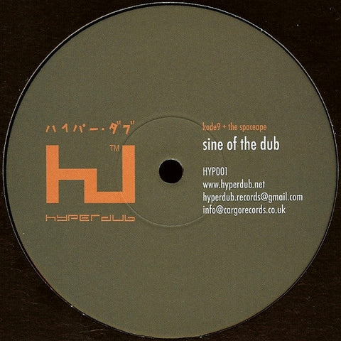 Kode9 + The Space Ape : Sine Of The Dub / Stalker (10", RE, RP)
