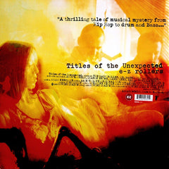 E-Z Rollers : Titles Of The Unexpected.. (4x12", Album)