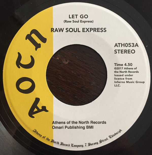 Raw Soul Express : Let Go / Will You Be There (7", Single, RE)