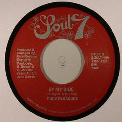 Pure Pleasure (2) : By My Side (7", RE)