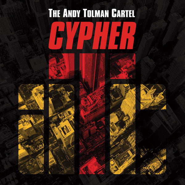 The Andy Tolman Cartel : Cypher (CD, Album + 9xFile, FLAC)
