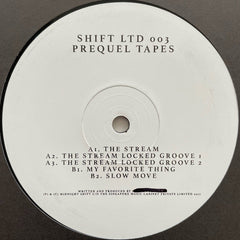 Prequel Tapes : SHIFTLTD003 (12")