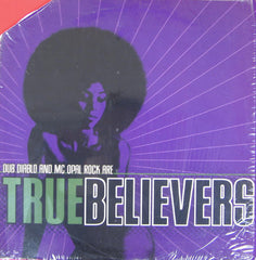True Believers : Dub Diablo And MC Opal Rock Are True Believers (12")