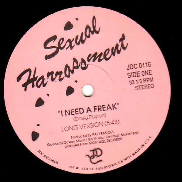 Sexual Harrassment : I Need A Freak (12", RE)