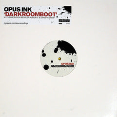 Opus Ink : Darkroomboot (12")