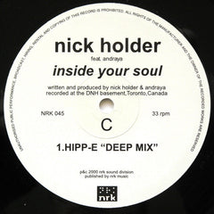 Nick Holder Feat. Andraya : Inside Your Soul (2x12")
