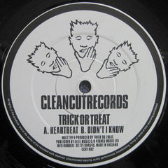 Trick Or Treat : Heartbeat / Didn't I Know (12")