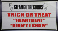 Trick Or Treat : Heartbeat / Didn't I Know (12")