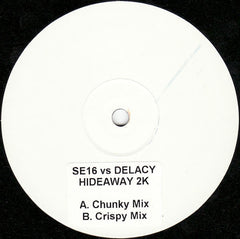 SE16 Vs De'Lacy : Hideaway 2K (12", W/Lbl, Sti)