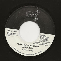 Determine / Jah Thunda* : Walk, Talk, Live Rasta / Fire Is Good & Bad (7")